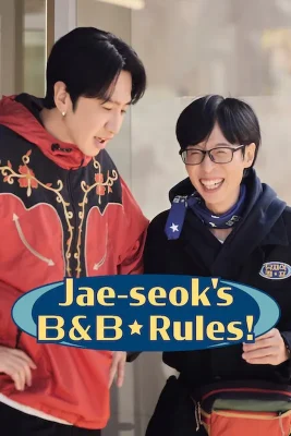 Jae-seok’s B&B Rules!