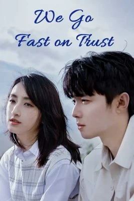 We-Go-Fast-on-Trust